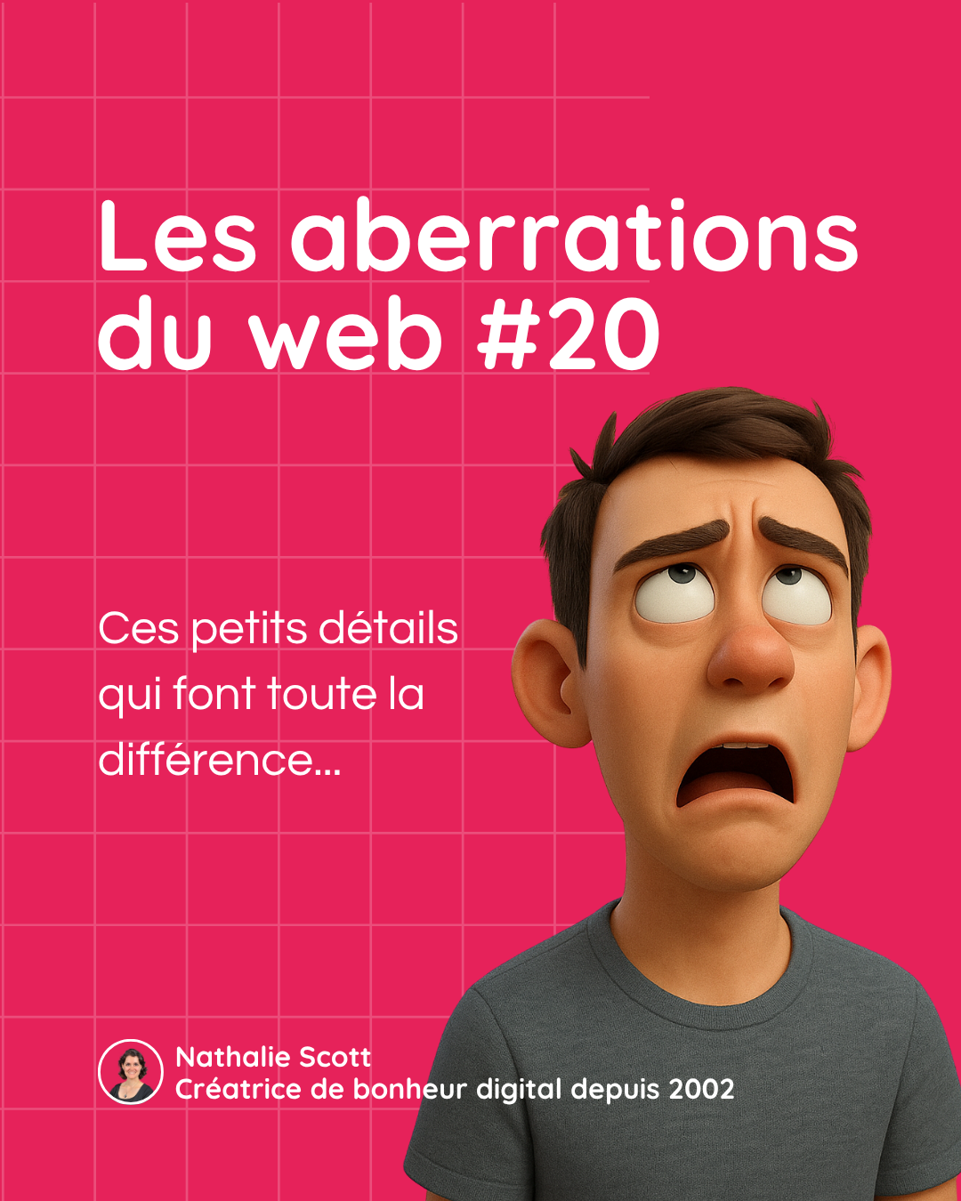 Les aberrations du web #20